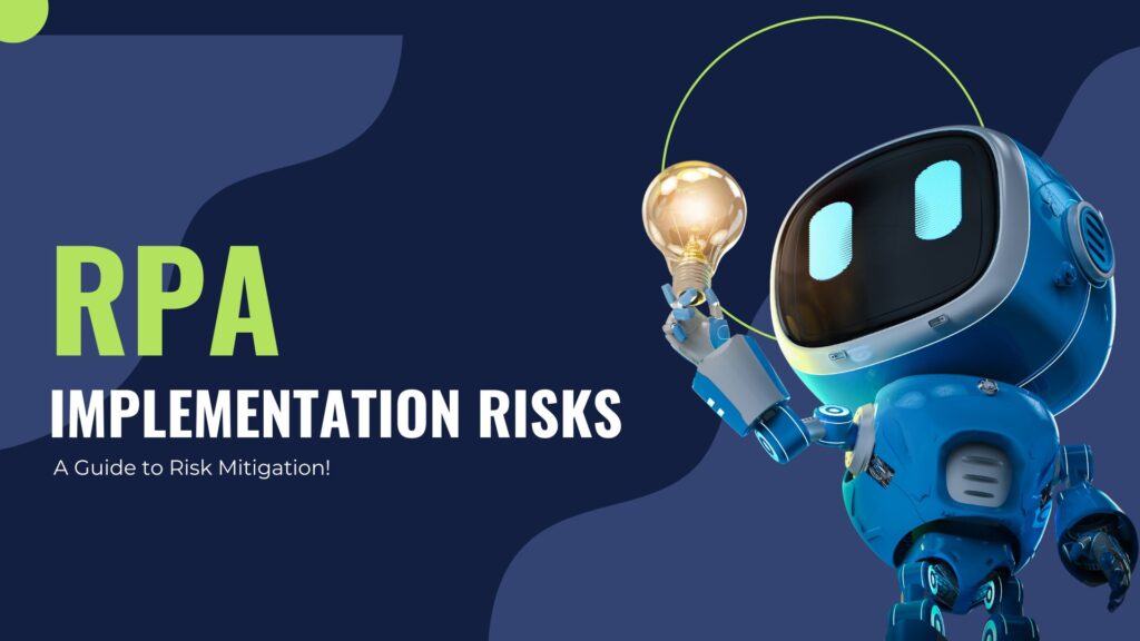 RPA Implementation risks