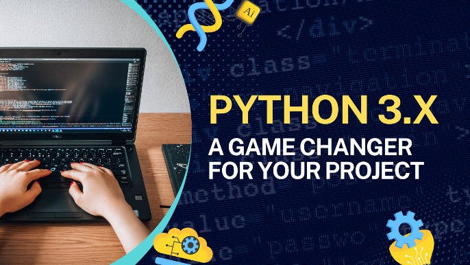 What’s New in Python 3.x and What It Means for Your Projects