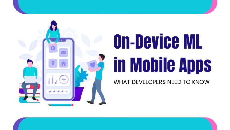When Should Mobile Apps Use On-Device Machine Learning?