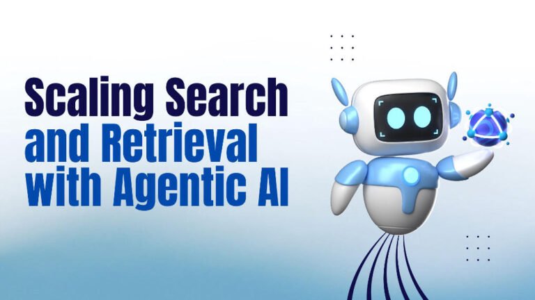 How Agentic RAG is Redefining Search & Retrieval for Businesses