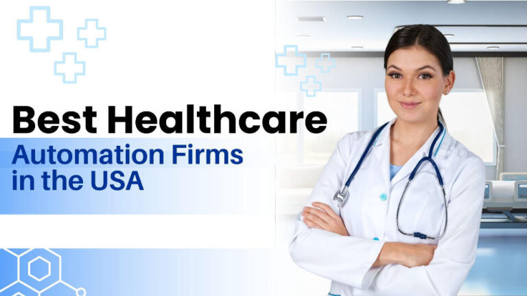 Best Healthcare Automation Firms in the USA
