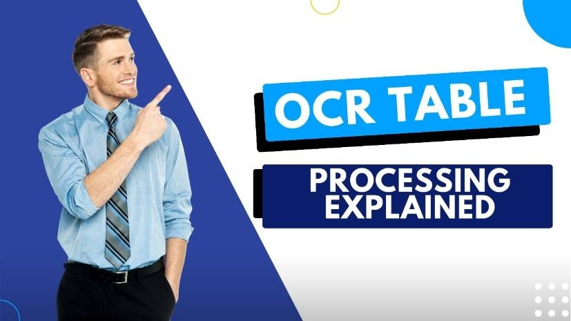OCR Table Processing Explained