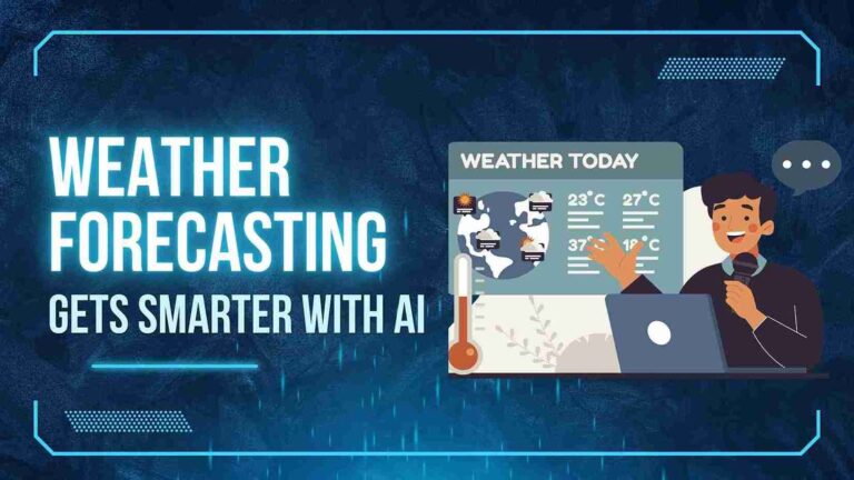 Weather Forecasting Gets Smarter with AI